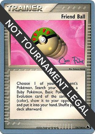 Friend Ball - 2004 (Chris Fulop) 126 - Uncommon