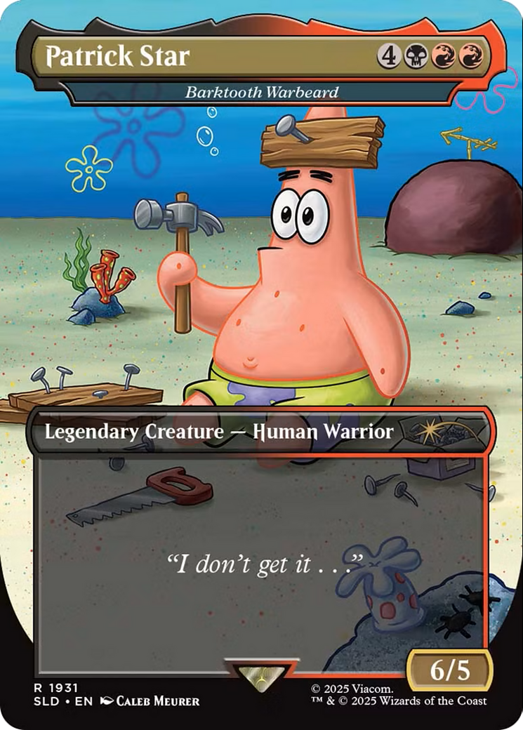 Patrick Star - Barktooth Warbeard (SLD-1931) - Secret Lair Drop Series