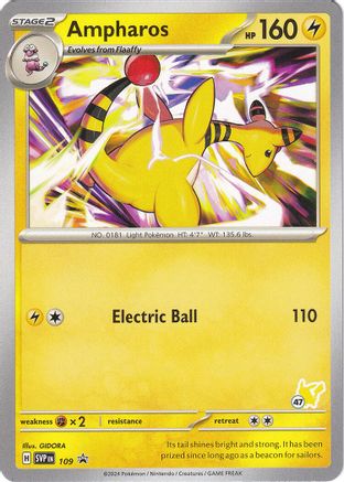 Ampharos - Pikachu 47 109 - Promo