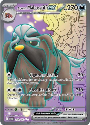 Arven's Mabosstiff ex 218/182 - Ultra Rare - Holofoil