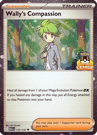 Wally's Compassion (Ultra Ball League) (132/132) - League & Championship Cards Holofoil