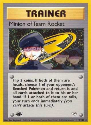 Minion of Team Rocket 113/132/132 - Uncommon - Unlimited