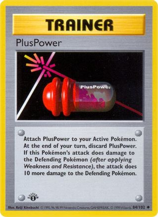 PlusPower 084/102 - Uncommon - Unlimited