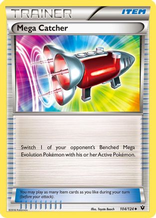 Mega Catcher 104/124/124 - Uncommon