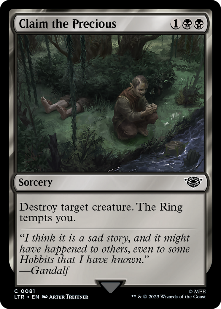 Claim the Precious [The Lord of the Rings: Tales of Middle-Earth]