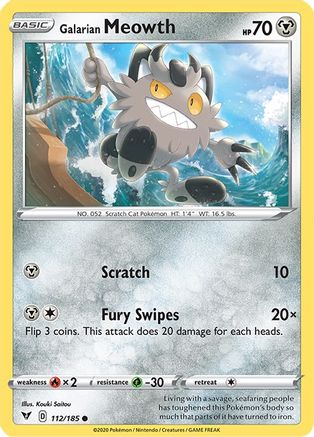 Galarian Meowth 112/185/185 - Common