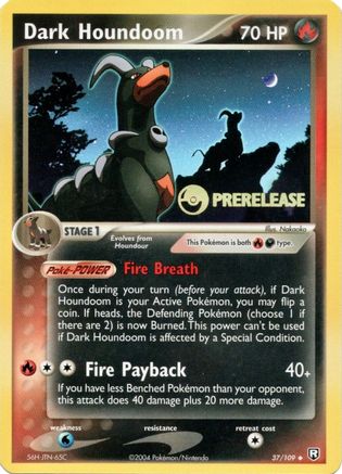 Dark Houndoom 037/109 - Promo - Holofoil