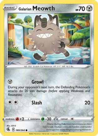 Galarian Meowth 180/264/264 - Common