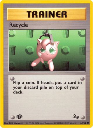 Recycle (061/62) - Fossil 1st Edition