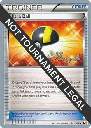Ultra Ball - 2013 (Jason Klaczynski) 102 - Uncommon