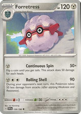 Forretress 139/198 - Uncommon