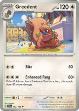 Greedent 152/198 - Uncommon