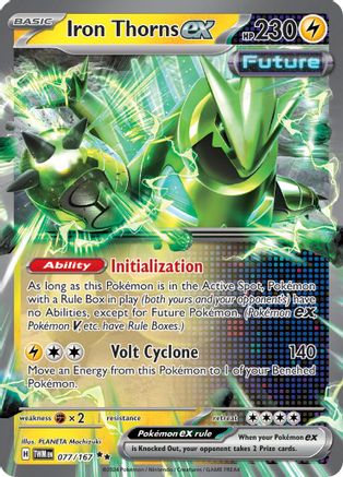 Iron Thorns ex 077/167 - Double Rare - Holofoil