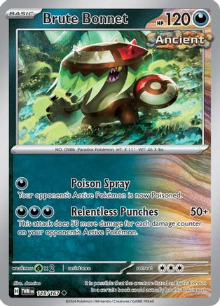 Brute Bonnet 118/167 - Uncommon - Reverse Holofoil