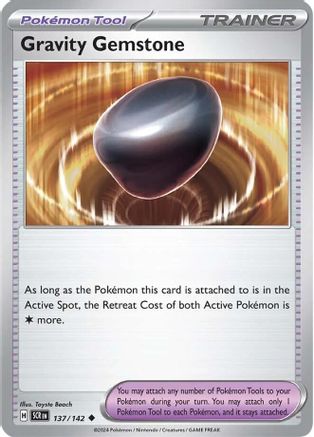 Gravity Gemstone 137/142 - Uncommon - Reverse Holofoil