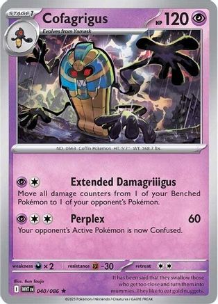 Cofagrigus 040/086 - Rare - Reverse Holofoil