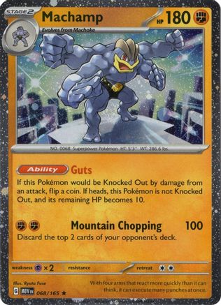 Machamp 068/165 (Cosmos Holo) 068/165 - Rare - Holofoil