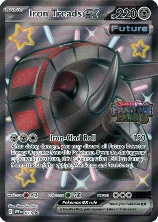 Iron Treads ex (Paldean Fates Stamped) (073/null) - Miscellaneous Cards & Products Holofoil