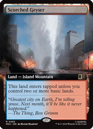 Scorched Geyser (Extended Art) (MSC-492) - Commander: Marvel Super Heroes