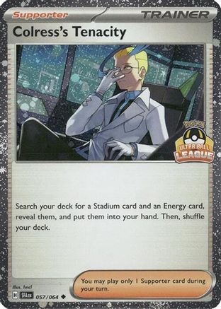 Colress's Tenacity (Ultra Ball League) (057/064) - League & Championship Cards Holofoil