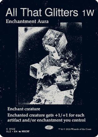 All That Glitters (0122) (SLZ-122) - Secret Lair x MSCHF: The Zeta Set