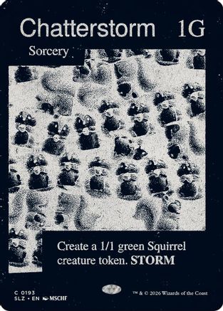 Chatterstorm (0193) (SLZ-193) - Secret Lair x MSCHF: The Zeta Set
