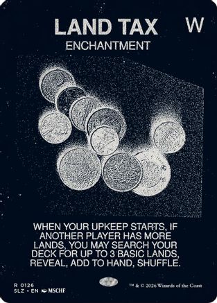 Land Tax (0126) (SLZ-126) - Secret Lair x MSCHF: The Zeta Set