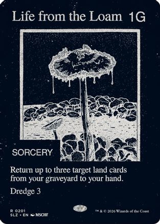 Life from the Loam (0201) (SLZ-201) - Secret Lair x MSCHF: The Zeta Set