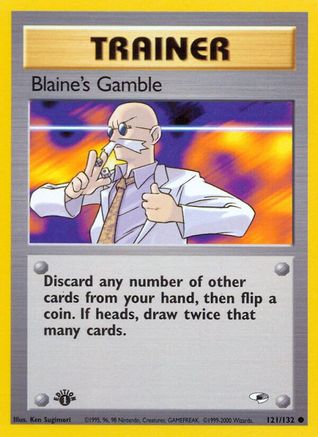 Blaine's Gamble 121/132/132 - Common - 1st Edition