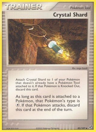 Crystal Shard 085/107 - Uncommon - Reverse Holofoil
