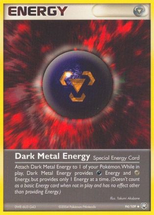 Dark Metal Energy 094/109 - Uncommon - Reverse Holofoil