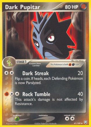 Dark Pupitar 041/109/109 - Uncommon - Reverse Holofoil