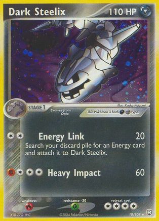 Dark Steelix 010/109 - Holo Rare - Holofoil