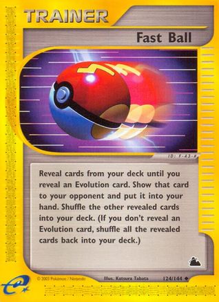 Fast Ball 124/144/144 - Uncommon