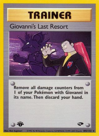 Giovanni's Last Resort 105/132/132 - Rare - 1st Edition