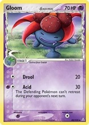 Gloom (Delta Species) 042/110 - Uncommon - Reverse Holofoil