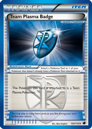 Team Plasma Badge (Team Plasma) 104/116 - Uncommon