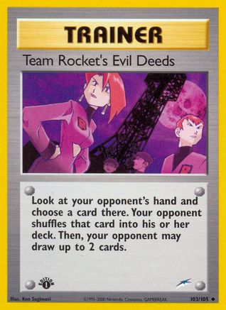 Team Rocket's Evil Deeds 103/105 - Uncommon - Unlimited