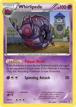 Whirlipede 073/149 - Uncommon