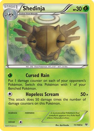 Shedinja 011/108/108 - Rare